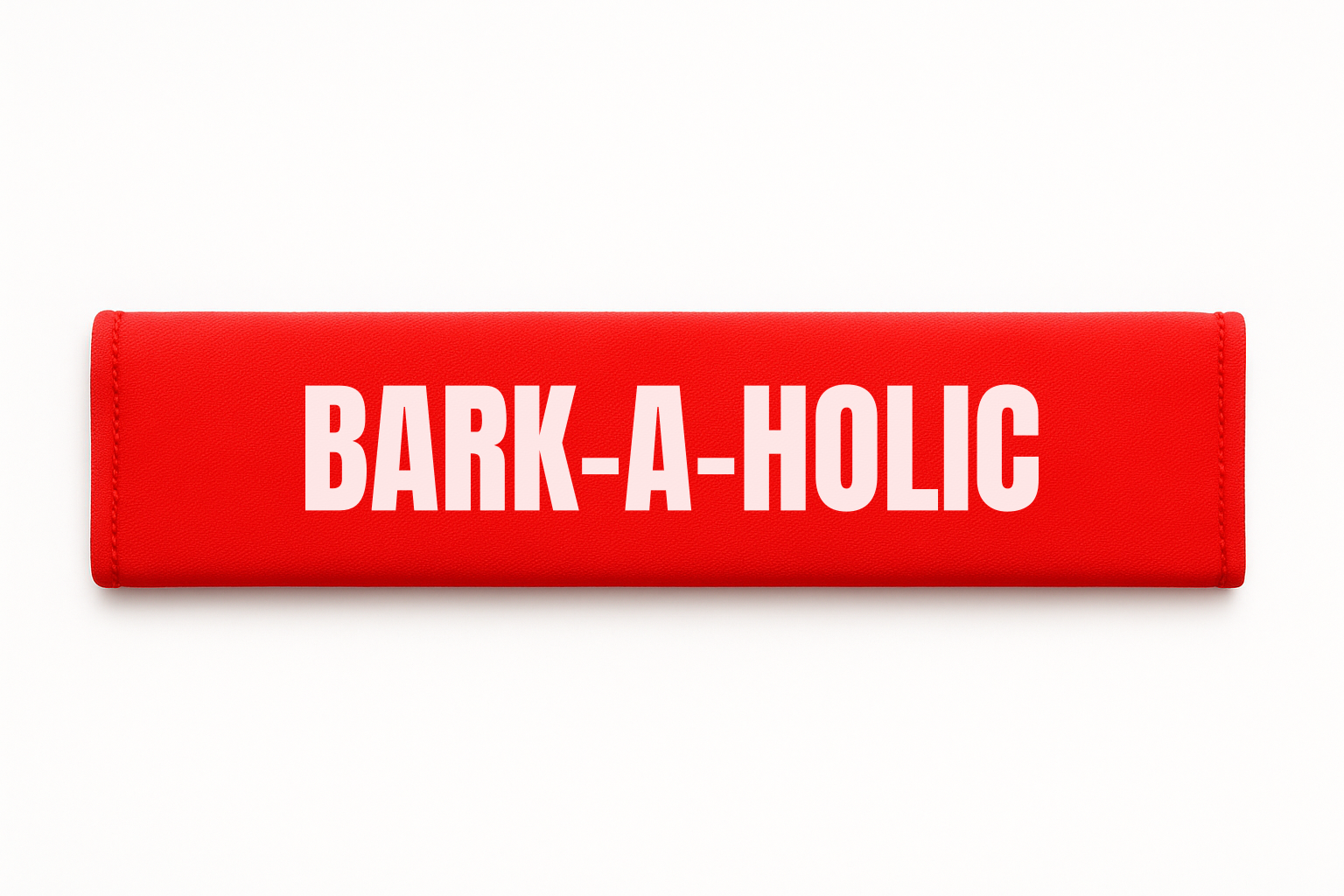 BARK-A-HOLIC